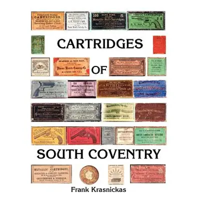 "Cartridges of South Coventry" - "" ("Krasnickas Frank")