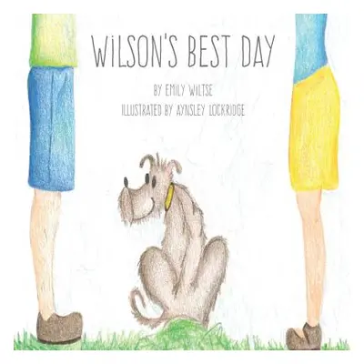 "Wilson's Best Day" - "" ("Wiltse Emily")