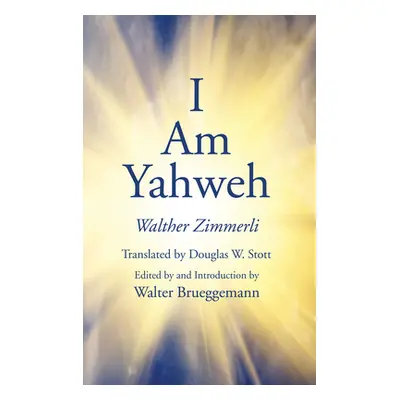 "I Am Yahweh" - "" ("Zimmerli Walther")