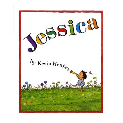 "Jessica" - "" ("Henkes Kevin")