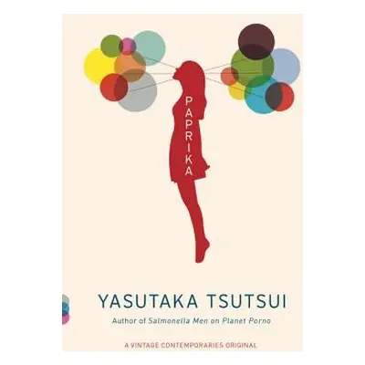 "Paprika" - "" ("Tsutsui Yasutaka")