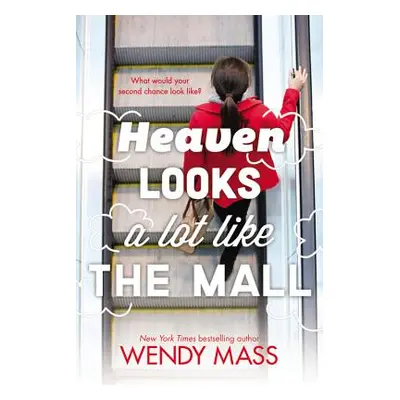 "Heaven Looks a Lot Like the Mall" - "" ("Mass Wendy")