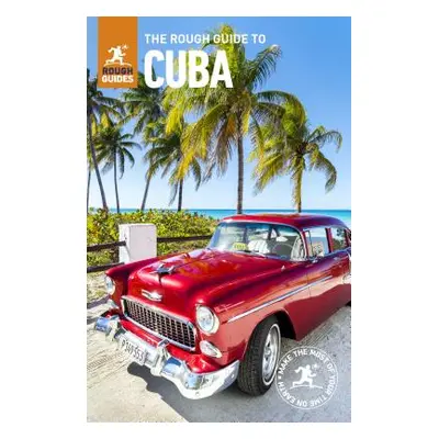 "The Rough Guide to Cuba (Travel Guide with Free Ebooks)" - "" ("Guides Rough")