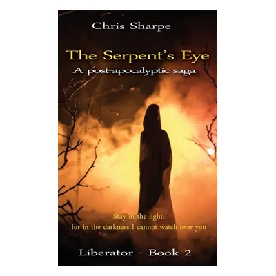 "The Serpent's Eye" - "" ("Sharpe Chris")