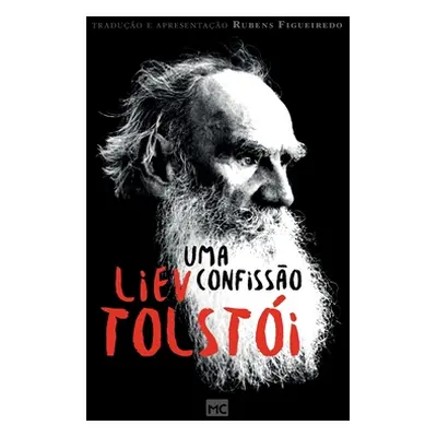 "Uma confisso" - "" ("Tolsti Liev Nikolayevich")