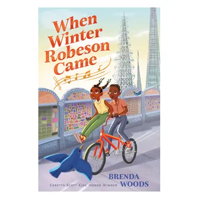 "When Winter Robeson Came" - "" ("Woods Brenda")