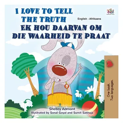 "I Love to Tell the Truth (English Afrikaans Bilingual Children's Book)" - "" ("Books Kidkiddos"