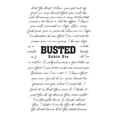 "Busted" - "" ("Dio Zubin")