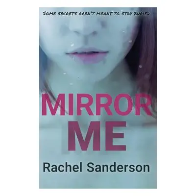 "Mirror Me" - "" ("Sanderson Rachel")