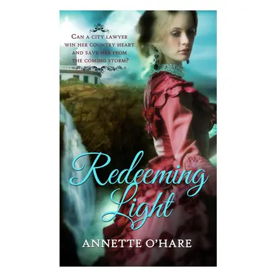 "Redeeming Light" - "" ("O'Hare Annette")