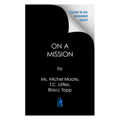 "On a Mission" - "" ("Moore Michel")