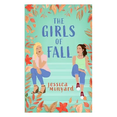 "The Girls of Fall" - "" ("Minyard Jessica")