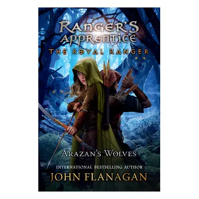 "The Royal Ranger: Arazan's Wolves" - "" ("Flanagan John")