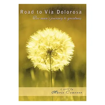 "Road to Via Dolorosa" - "" ("Conover Marie")