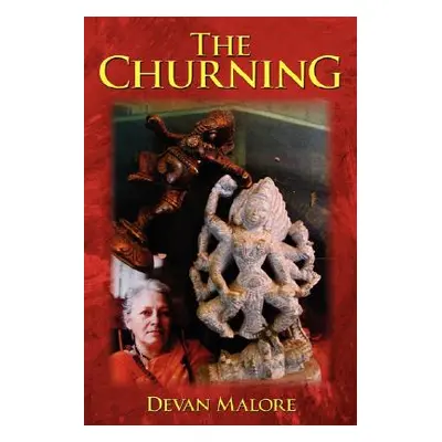 "The Churning" - "" ("Malore Devan")