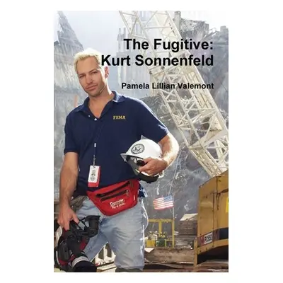 "The Fugitive: Kurt Sonnenfeld" - "" ("Valemont Pamela Lillian")