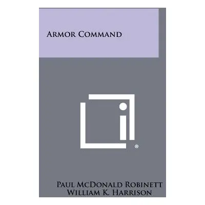 "Armor Command" - "" ("Robinett Paul McDonald")