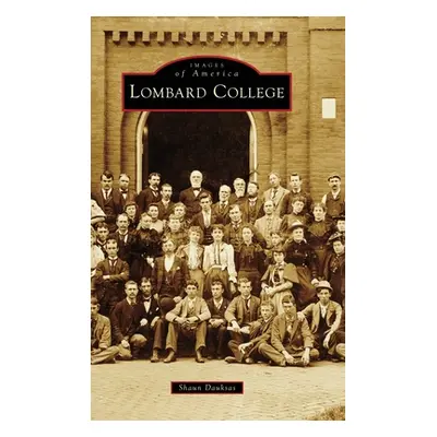 "Lombard College" - "" ("Dauksas Shaun")