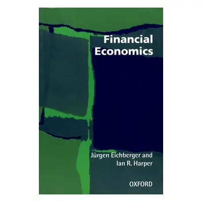 "Financial Economics" - "" ("Eichberger Jurgen")