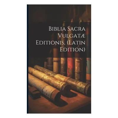 "Biblia Sacra Vulgat Editionis, (Latin Edition)" - "" ("Anonymous")