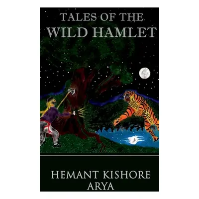 "Tales of The Wild Hamlet" - "" ("Kishore Hemant")