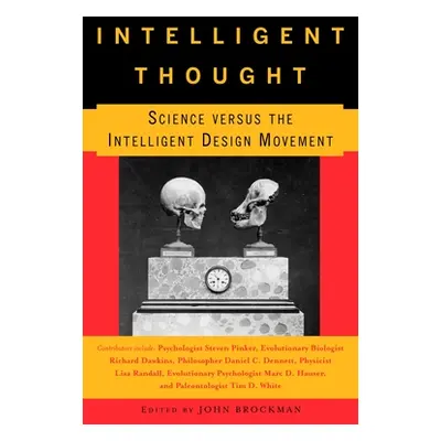 "Intelligent Thought: Science versus the Intelligent Design Movement" - "" ("Brockman John")