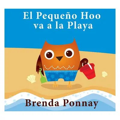 "El Pequeo Hoo va a la Playa" - "" ("Ponnay Brenda")