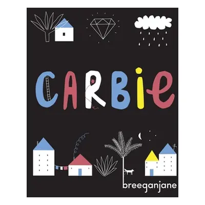 "Carbie" - "" ("Breeganjane")