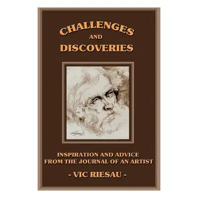 "CHALLENGES and DISCOVERIES" - "" ("Riesau Vic")