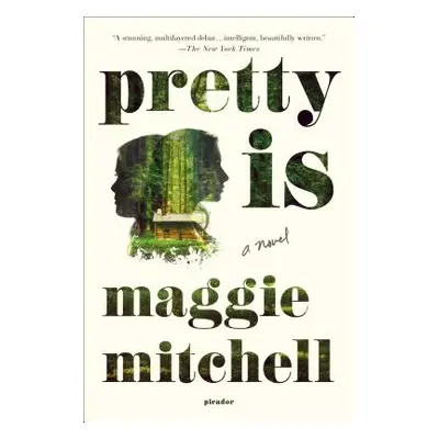 "Pretty Is" - "" ("Mitchell Maggie")