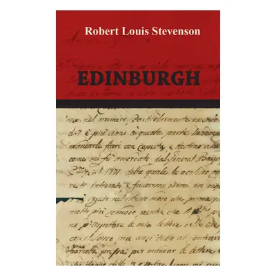 "Edinburgh" - "" ("Stevenson Robert Louis")