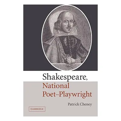 "Shakespeare, National Poet-Playwright" - "" ("Cheney Patrick")