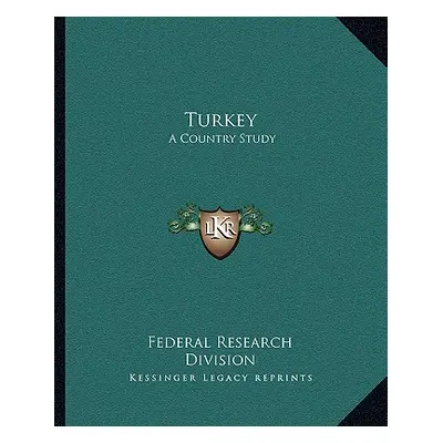 "Turkey: A Country Study" - "" ("Federal Research Division")