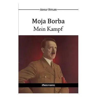 "Moja Borba - Mein Kampf" - "" ("Hitler Adolf")