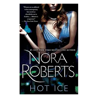 "Hot Ice" - "" ("Roberts Nora")