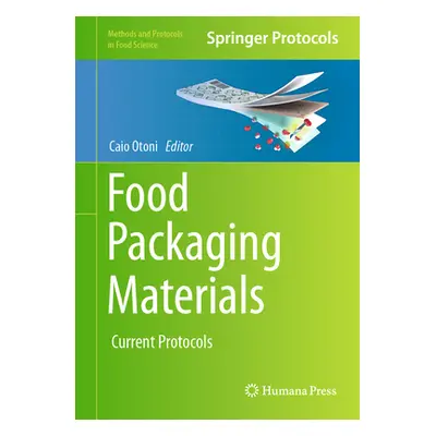 "Food Packaging Materials: Current Protocols" - "" ("Otoni Caio")