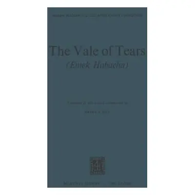 "The Vale of Tears (Emek Habacha): Translated Plus Critical Commentary by Harry S. May" - "" ("H