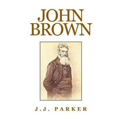 "John Brown" - "" ("Parker J. J.")