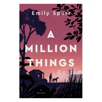 "A Million Things" - "" ("Spurr Emily")