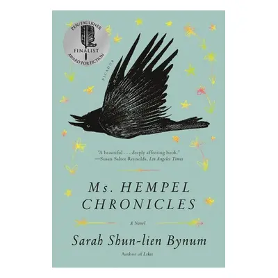 "Ms. Hempel Chronicles" - "" ("Bynum Sarah Shun-Lien")