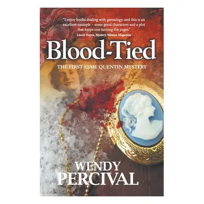 "Blood-Tied" - "" ("Percival Wendy")