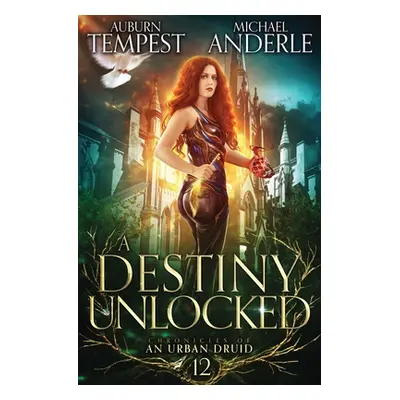 "A Destiny Unlocked" - "" ("Tempest Auburn")