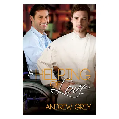 "A Helping of Love" - "" ("Grey Andrew")