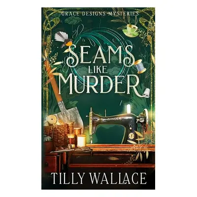 "Seams Like Murder" - "" ("Wallace Tilly")