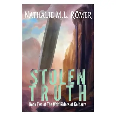 Stolen Truth (Rmer Nathalie M. L.)