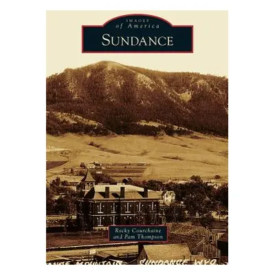 "Sundance" - "" ("Courchaine Rocky")