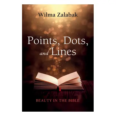 "Points, Dots, and Lines" - "" ("Zalabak Wilma")