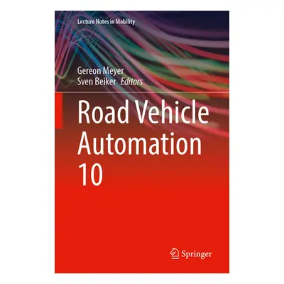 "Road Vehicle Automation 10" - "" ("Meyer Gereon")