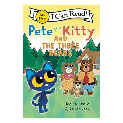 "Pete the Kitty and the Three Bears" - "" ("Dean James")