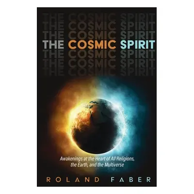 "The Cosmic Spirit" - "" ("Faber Roland")